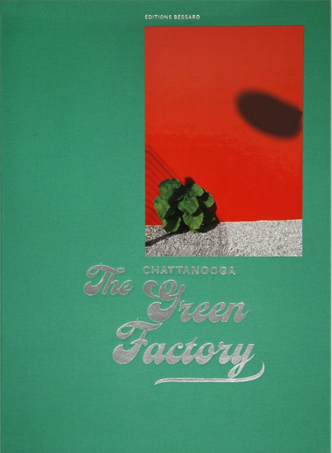 Chattanooga: The Green Factory Pierre Bessard