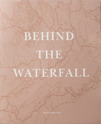 Behind the Waterfall, David Barreiro