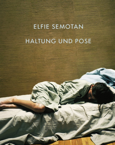 Haltung und Pose / Position and Pose  Elfie Semotan