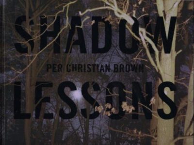 Shadow Lessons, Per Christian Brown