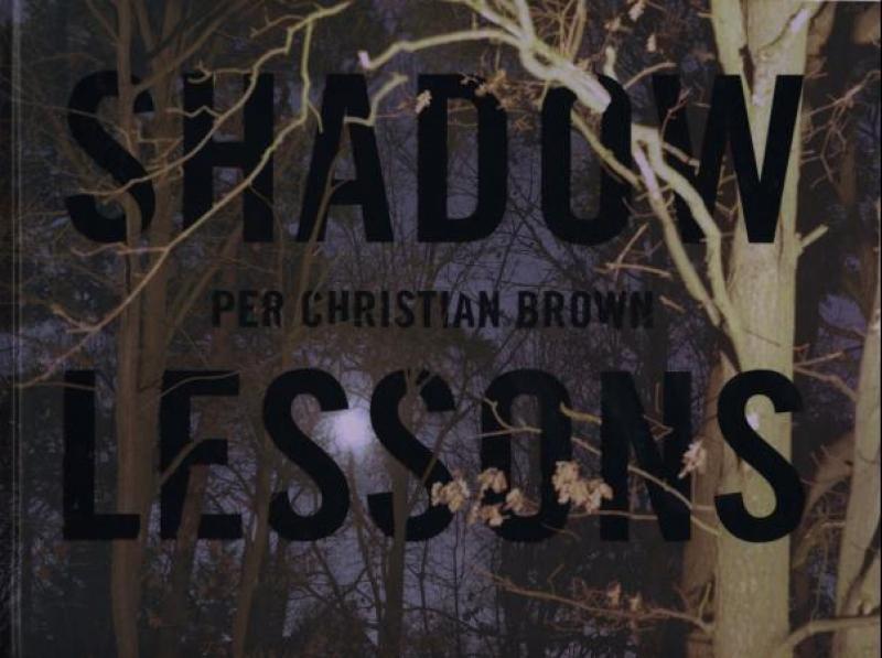 Shadow Lessons  Per Christian Brown