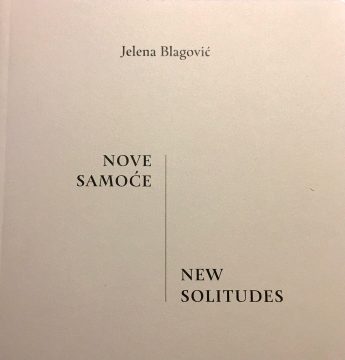 Nove Samoće (New Solitudes) Jalena Blagović