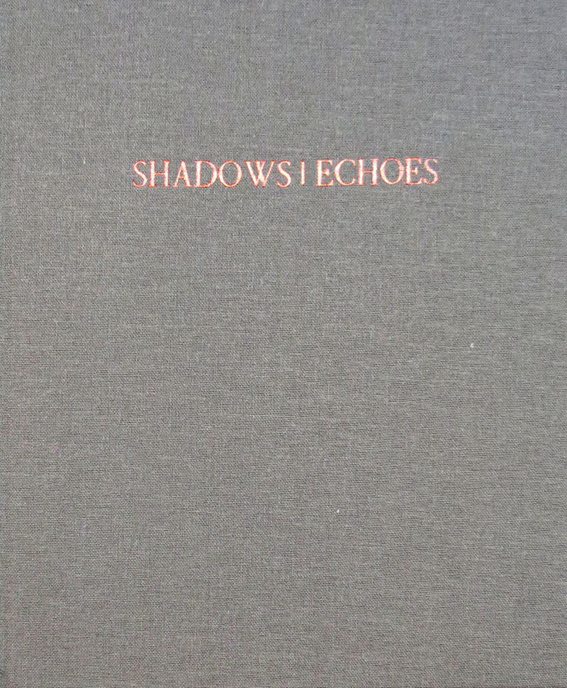 Shadows/Echoes Marianne Bjørnmyr