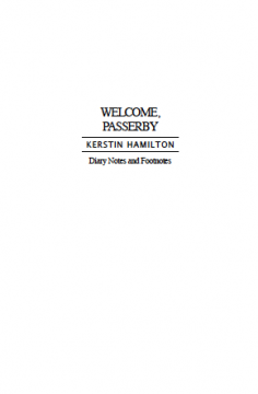 Welcome, Passerby Kerstin Hamilton