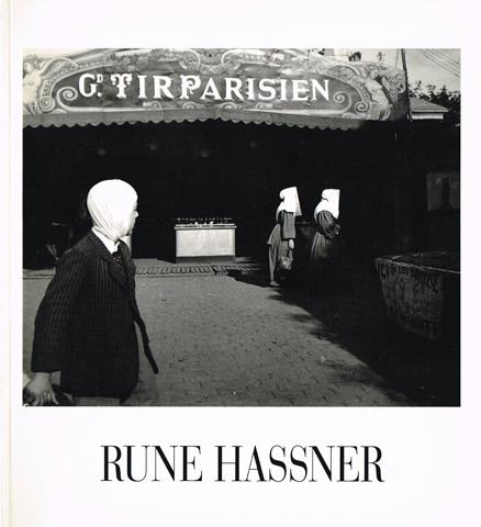 Rune Hassner: Photojournalist 21 January-19 March 1995 Rune Hassner