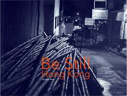 Be Still Hong Kong  Khoo Douglas