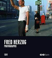 Photographs Fred Herzog