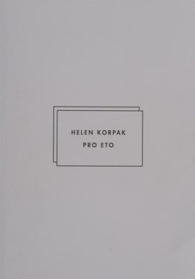 Pro Eto, Helen Korpak