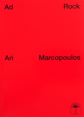 Ad Rock, Ari Marcopoulos