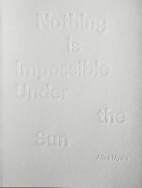 Nothing is Impossible Under the Sun, Alice Myers