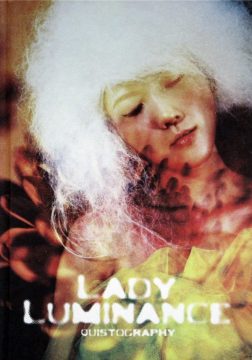 Lady Luminance, Quistography