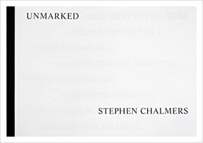 Unmarked, Stephen Chalmers