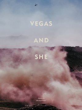 Vegas and She, Stefanie Moshammer