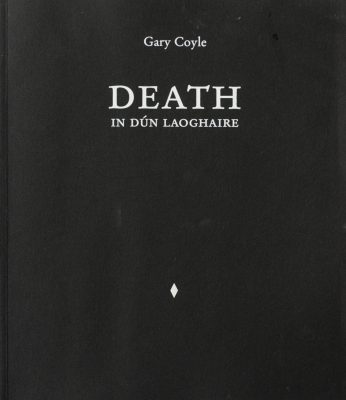 Death In Dún Laoghaire Gary Coyle