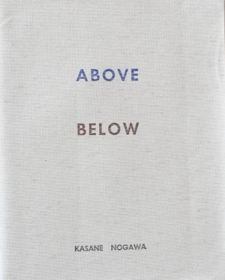 Above Below, Kasane Nogawa