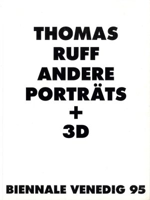 Andere Porträts + 3D, Thomas Ruff