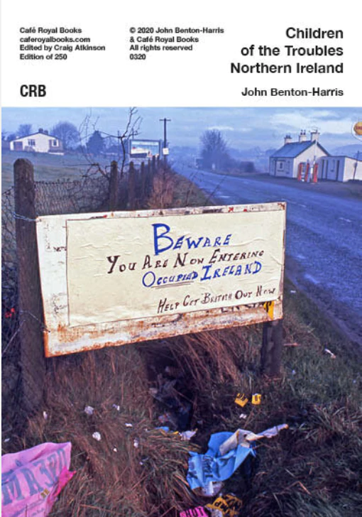 Children of The Troubles Northern Ireland John Benton-Harris
