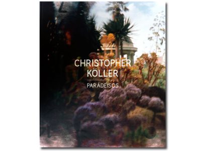 Parádeisos Christopher Köller