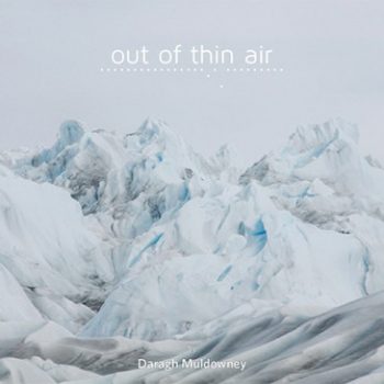 Out of Thin Air, Darragh Muldowney