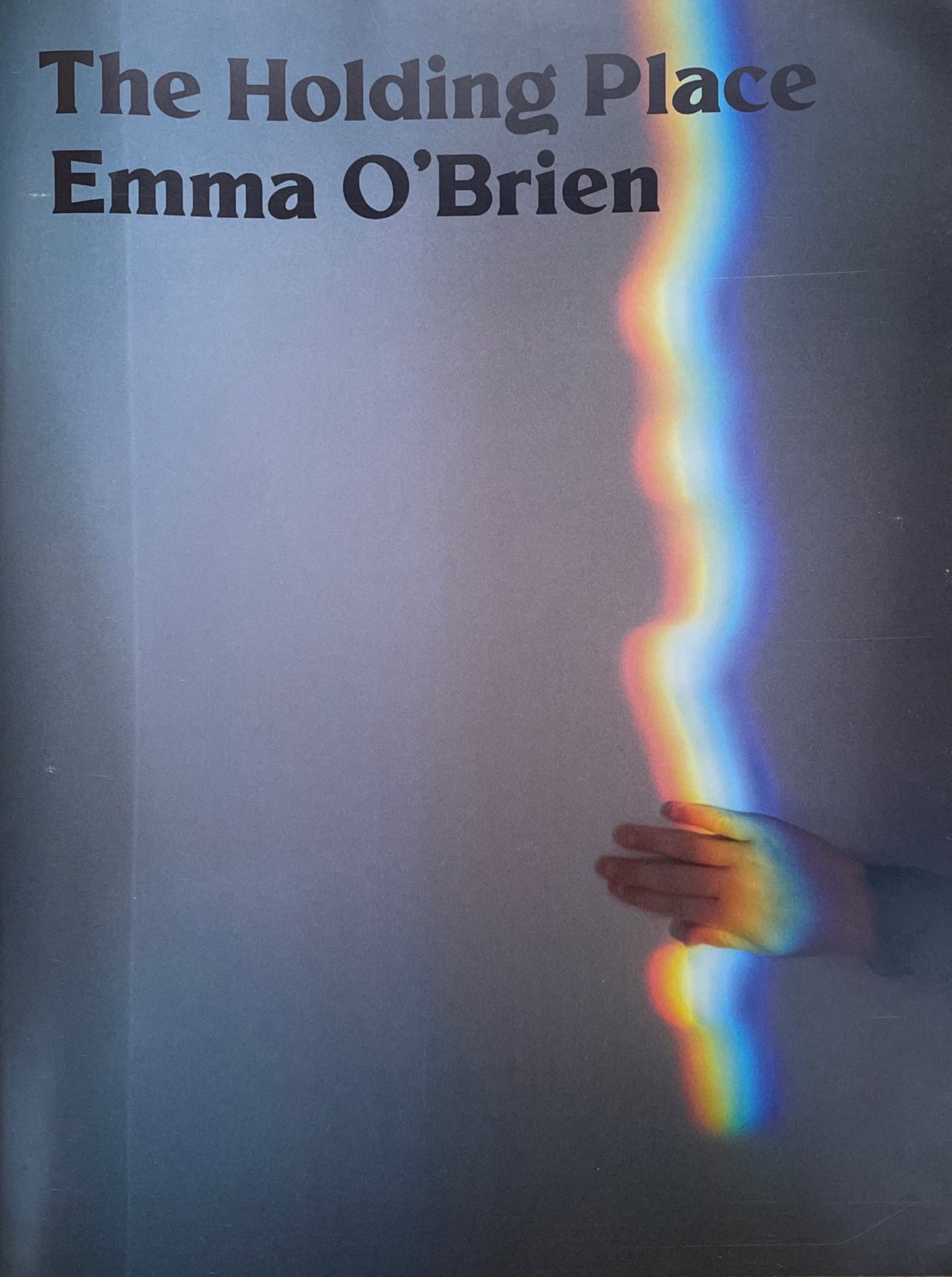 The Holding Place, Emma O'Brien
