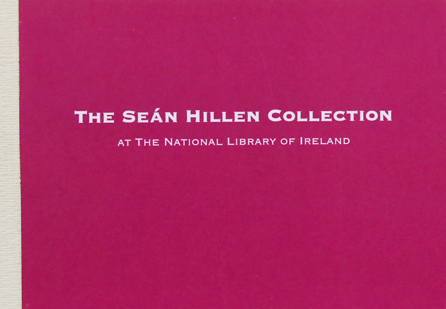 The Seán Hillen Collection: At the National Library of Ireland Seán Hillen