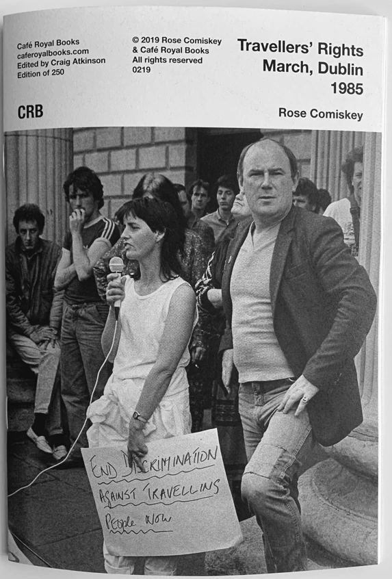 Travellers’ Rights March, Dublin 1985 Rose Comiskey