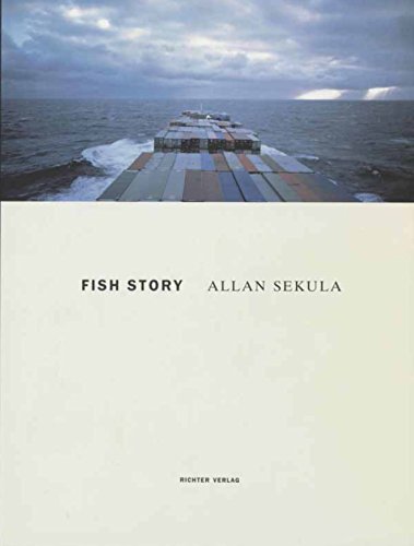 Fish Story Allan Sekula