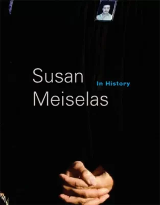 In History, Susan Meiselas