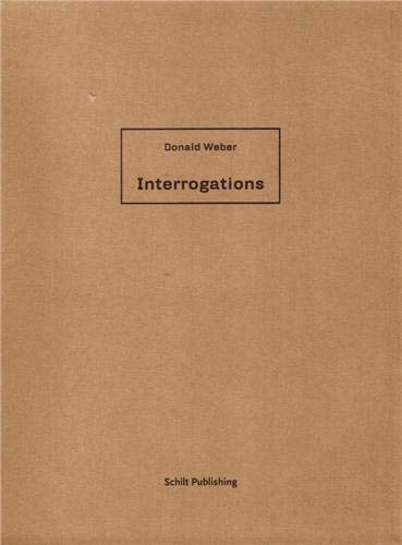 Innterrogations, Donald Weber