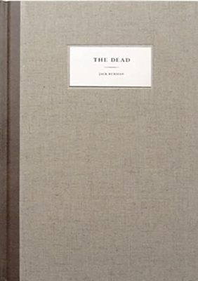 The Dead, Jack Burman