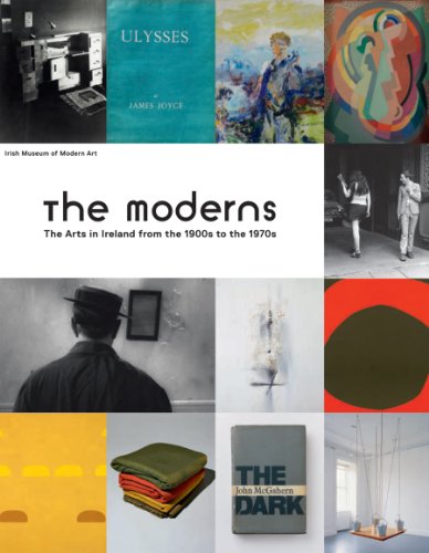 The Moderns: The Arts in Ireland