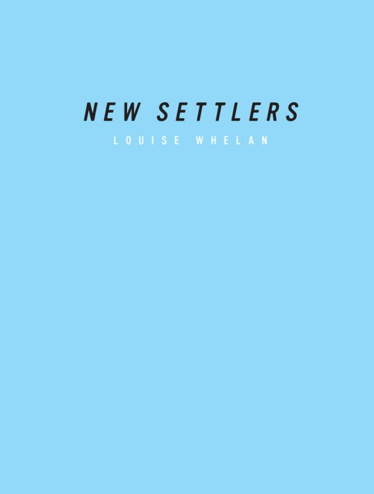 New Settlers Louise Whelan