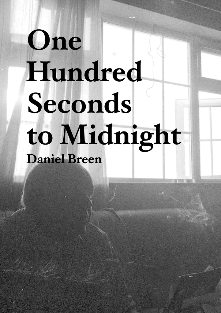 One Hundred Seconds to Midnight Daniel Breen