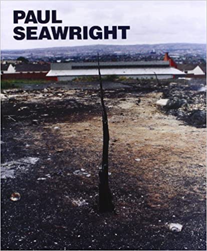 Paul Seawright Paul Seawright