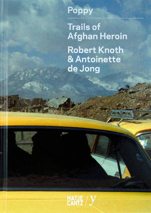 Poppy - Trails of Afghan Heroin