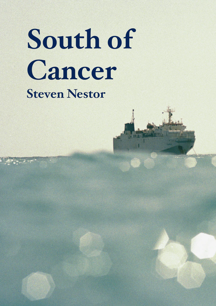 South of Cancer Steven Nestor