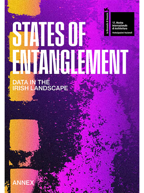 States of Entanglement: Data in the Irish Landscape ANNEX