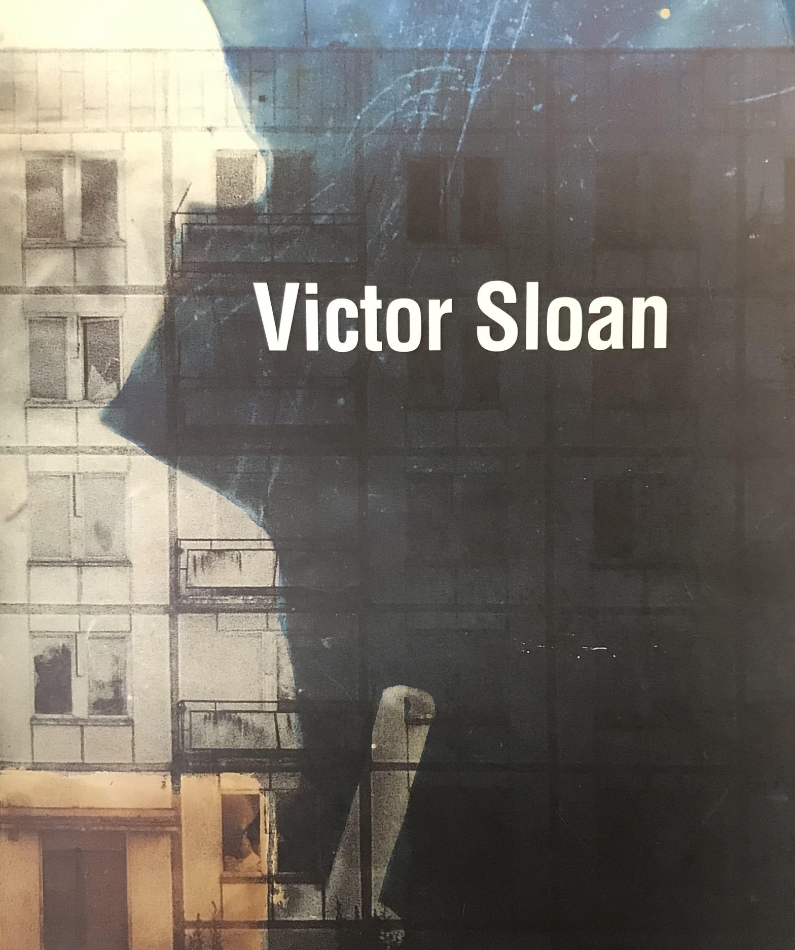 Victor Sloan: Selected Works 1980 – 2000 Victor Sloan