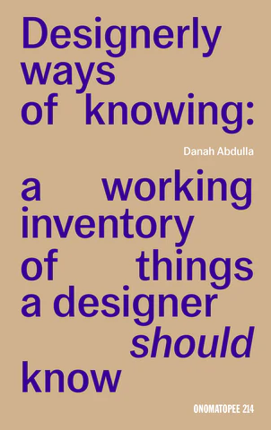 Designerly Ways of Knowing Danah Abdulla