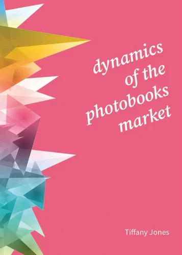 Dynamics of the Photobooks Market, Tiffany Jones