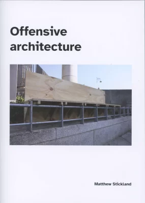 Offensive Architecture, Matthew Stickland