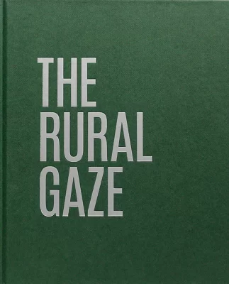 The Rural Gaze Various Artists