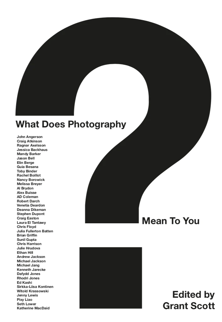 What Does Photography Mean to You? Grant Scott