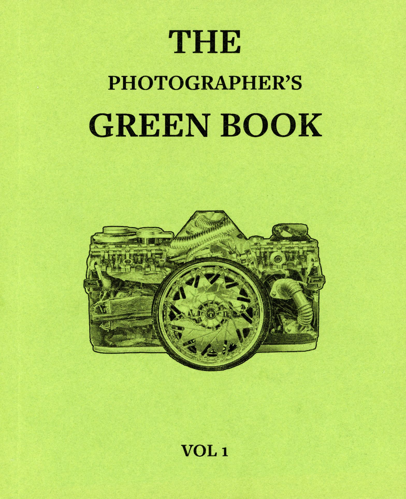 The Photographer’s Green Book Vol. 1