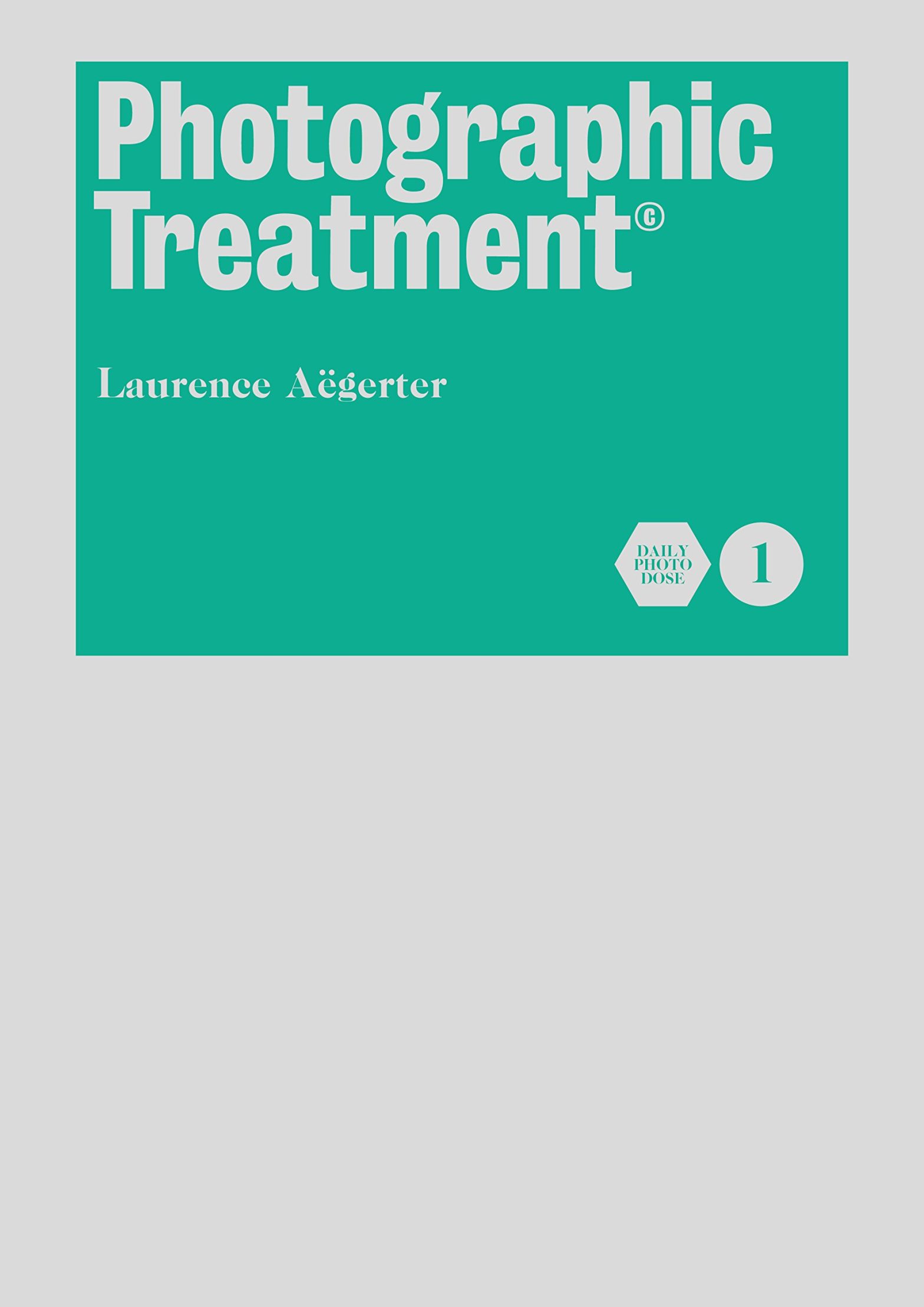 Photographic Treatment  Volume 1