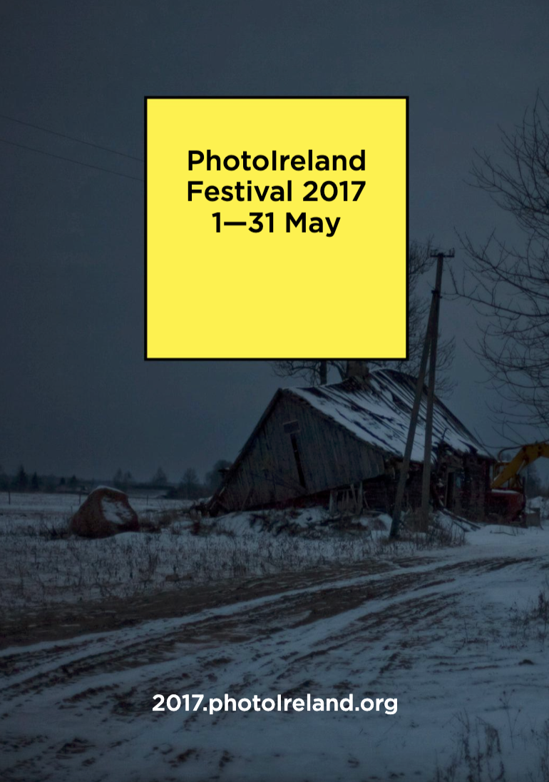 PhotoIreland Festival 2017: 1 – 31 May PhotoIreland 