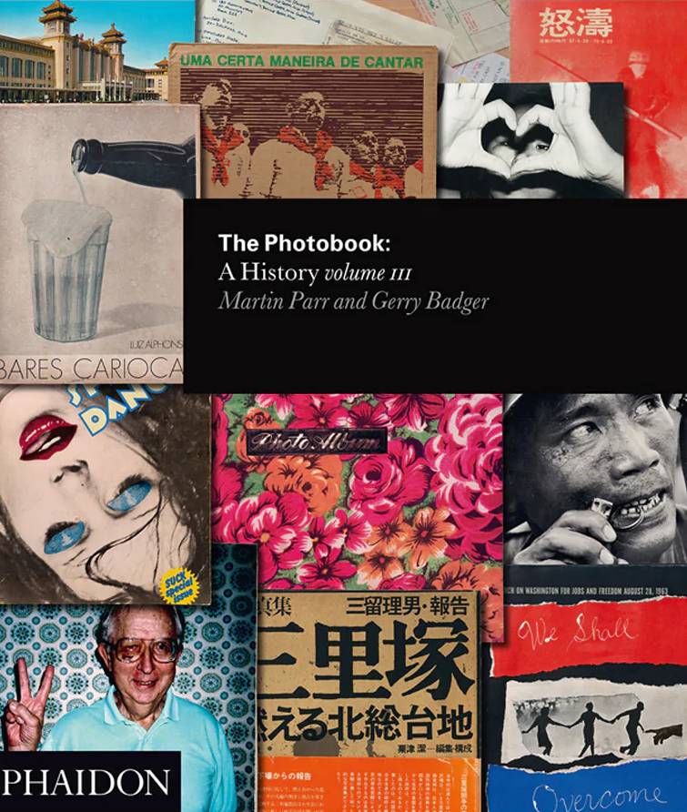 The Photobook: A History Volume iii Martin Parr and Gerry Badger