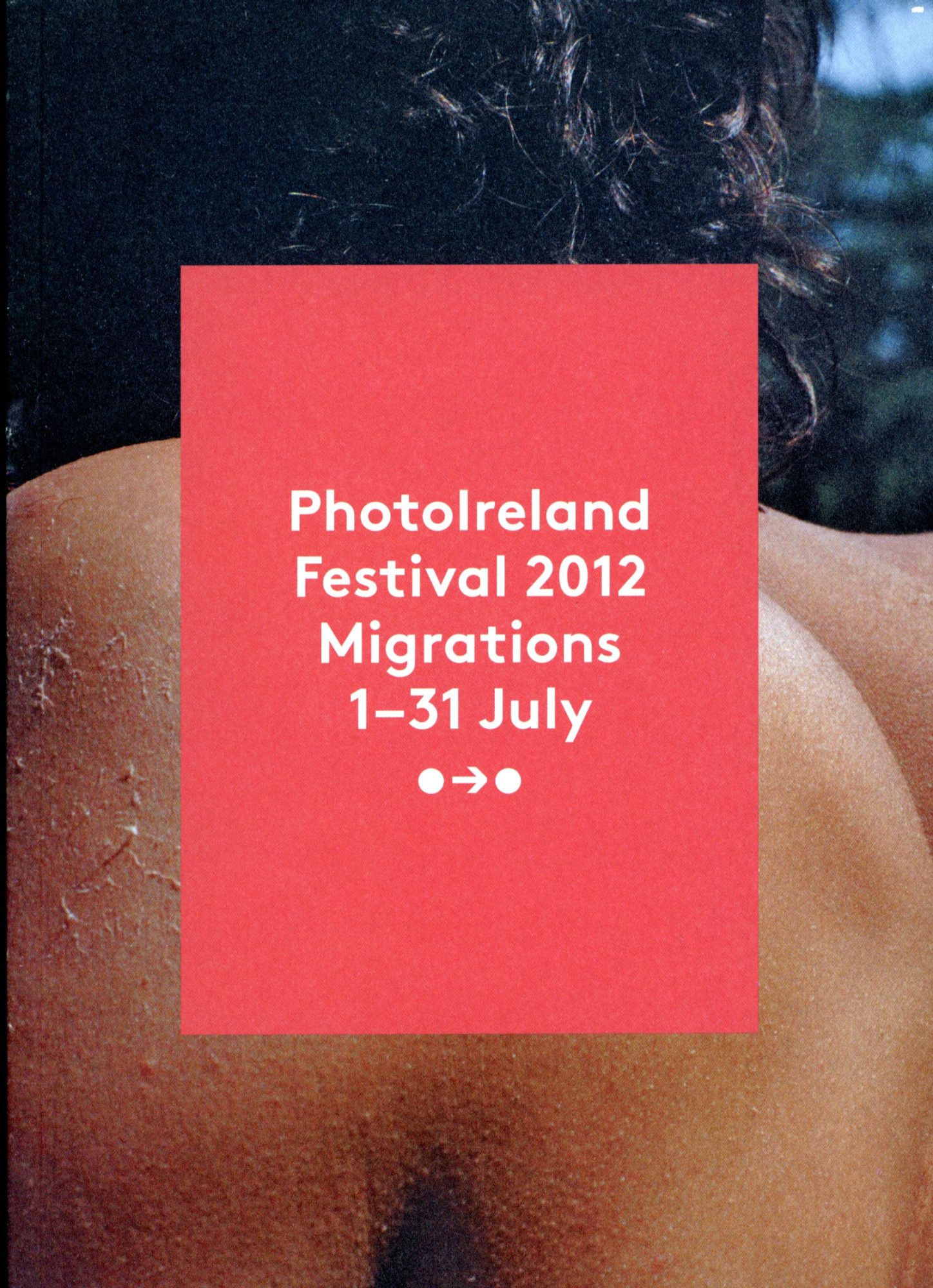 PhotoIreland Festival 2012: Migrations 1 – 31 July PhotoIreland
