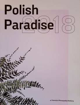 Polish Paradise 2018 Fotofestiwal