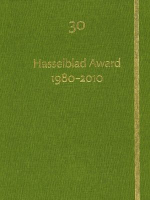 Hasselblad Award 1980-2010 Various Artists